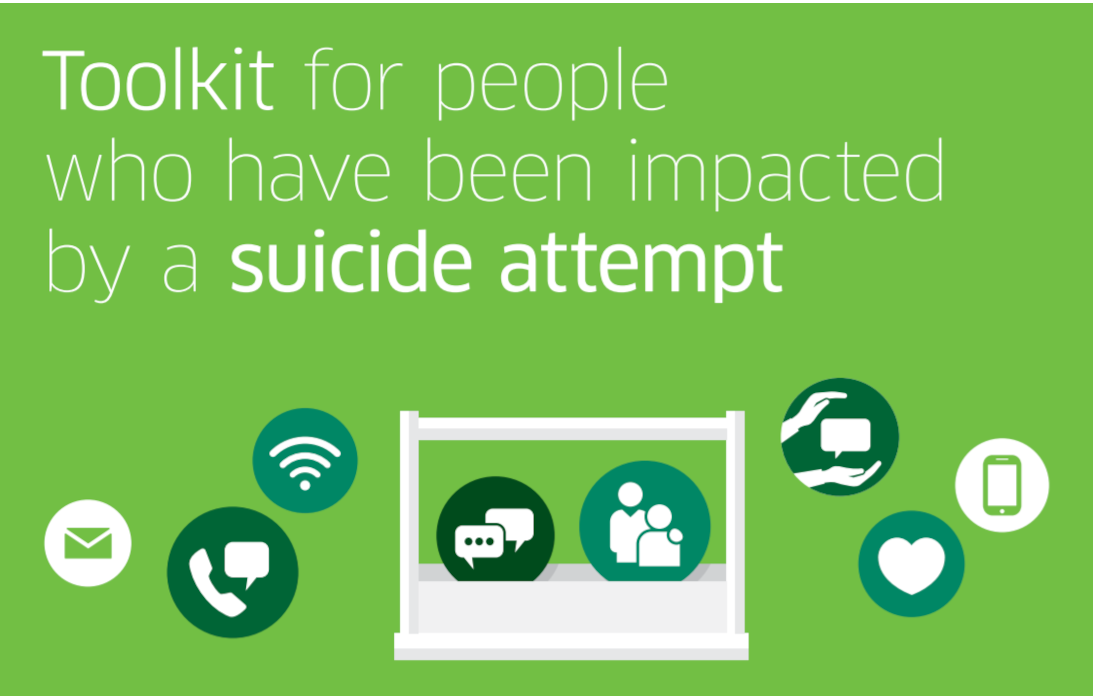 Toolkit for people who have been impacted by a suicide attempt